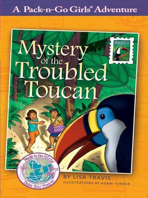 cover image of Mystery of the Troubled Toucan